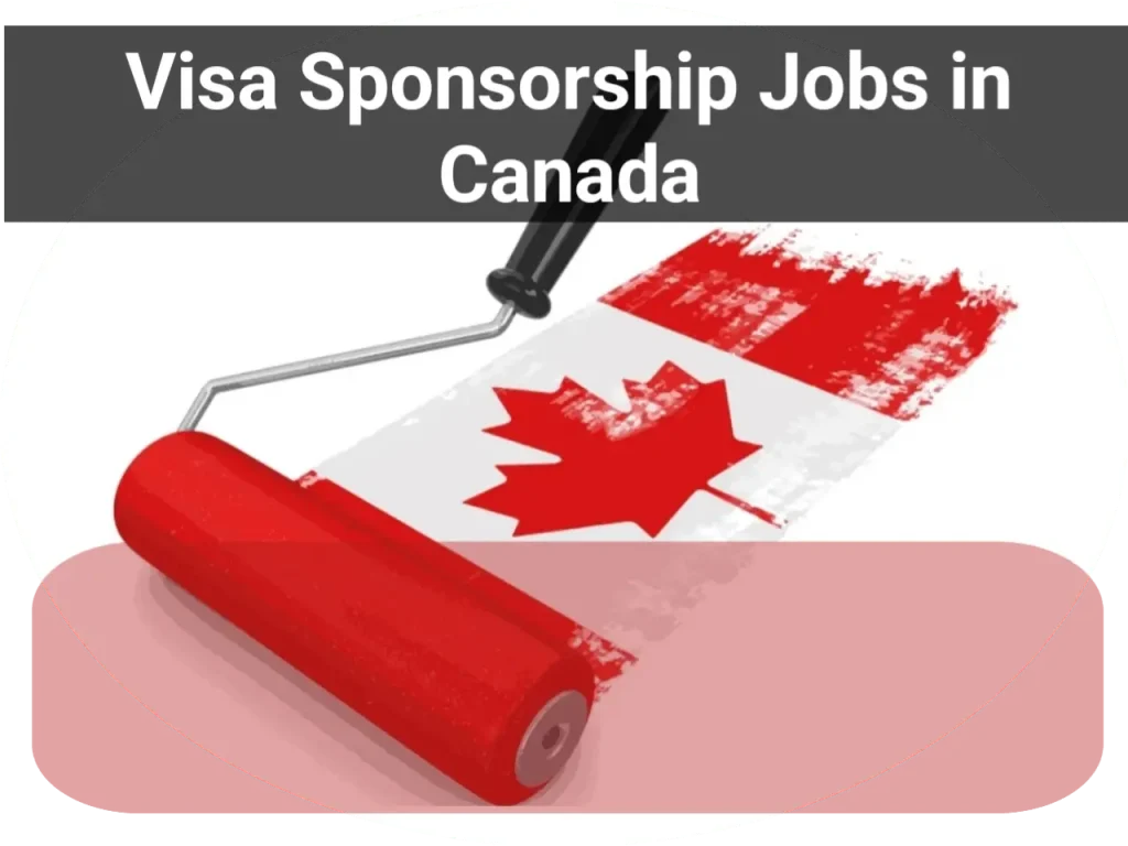 canada jobs with visa sponsorship