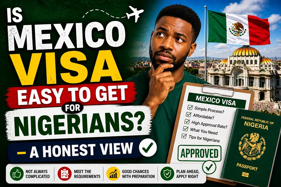 Is Mexico Visa Easy To Get For Nigerians